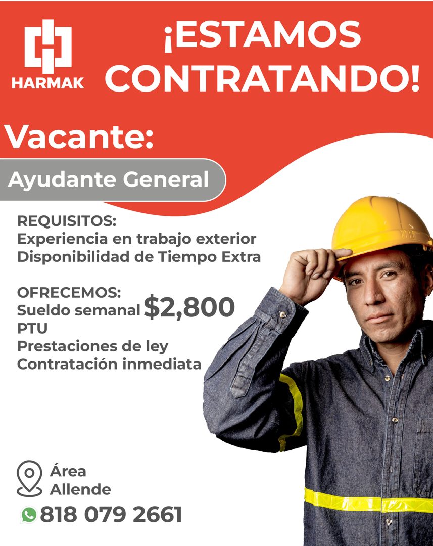 Banner del anuncio de la vacante: HARMAK · ¡ESTAMOS · CONTRATANDO! · Vacante: · Ayudante General · REQUISITOS: · Experiencia en trabajo exterior · Disponibilidad de Tiempo Ex