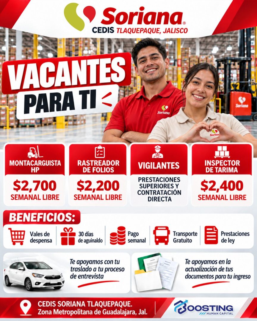 Banner del anuncio de la vacante: Soriana. · CEDIS TLAQUEPAQUE, JALISCO · VACANTES · PARA TI · Soriana · Sorian · MONTACARGUISTA · HP · $2,700 · SEMANAL LIBRE · BENEFICIOS: ·