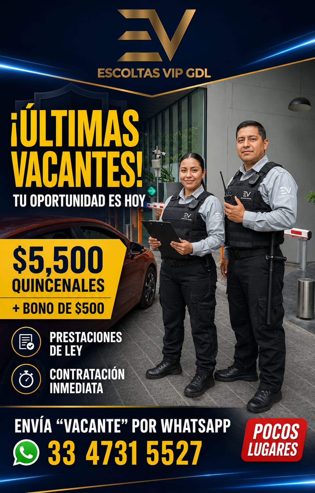 Banner del anuncio de la vacante: ESCOLTAS VIP GDL · ¡ULTIMAS · VACANTES! · TU OPORTUNIDAD ES HOY · aV · $5,500 · OUINCENALES · + BONO DE $500 · PRESTACIONES · DE LEY · CONTR