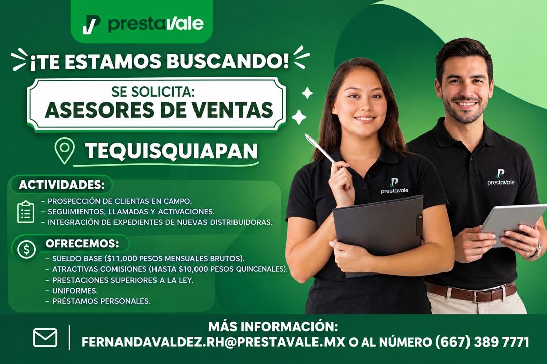 Banner del anuncio de la vacante: J prestal/ale · ¡TE ESTAMOS BUSCANDO! · SE SOLICITA: · ASESORES DE VENTAS · TEQUISQUIAPAN · ACTIVIDADES: · - PROSPECCIÓN DE CLIENTAS EN CAMP
