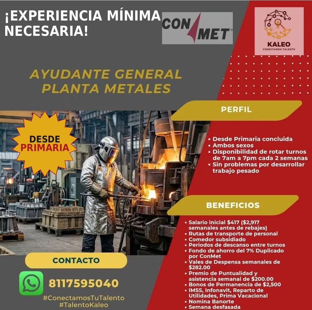 Banner del anuncio de la vacante: ¡EXPERIENCIA MINIMA CON · NECESARIA! · MET · KALEO · CONECTANDO TALENTO · AYUDANTE GENERAL · PLANTA METALES · PERFIL · DESDE · PRIMARIA · • 