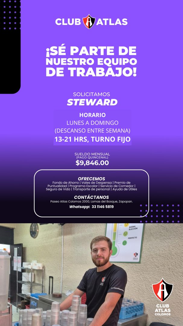 Banner del anuncio de la vacante: CLUB · ATLAS · ¡SÉ PARTE DE · NUESTRO EQUIPO · DE TRABAJO! · SOLICITAMOS · STEWARD · HORARIO · LUNES A DOMINGO · (DESCANSO ENTRE SEMANA) · 1