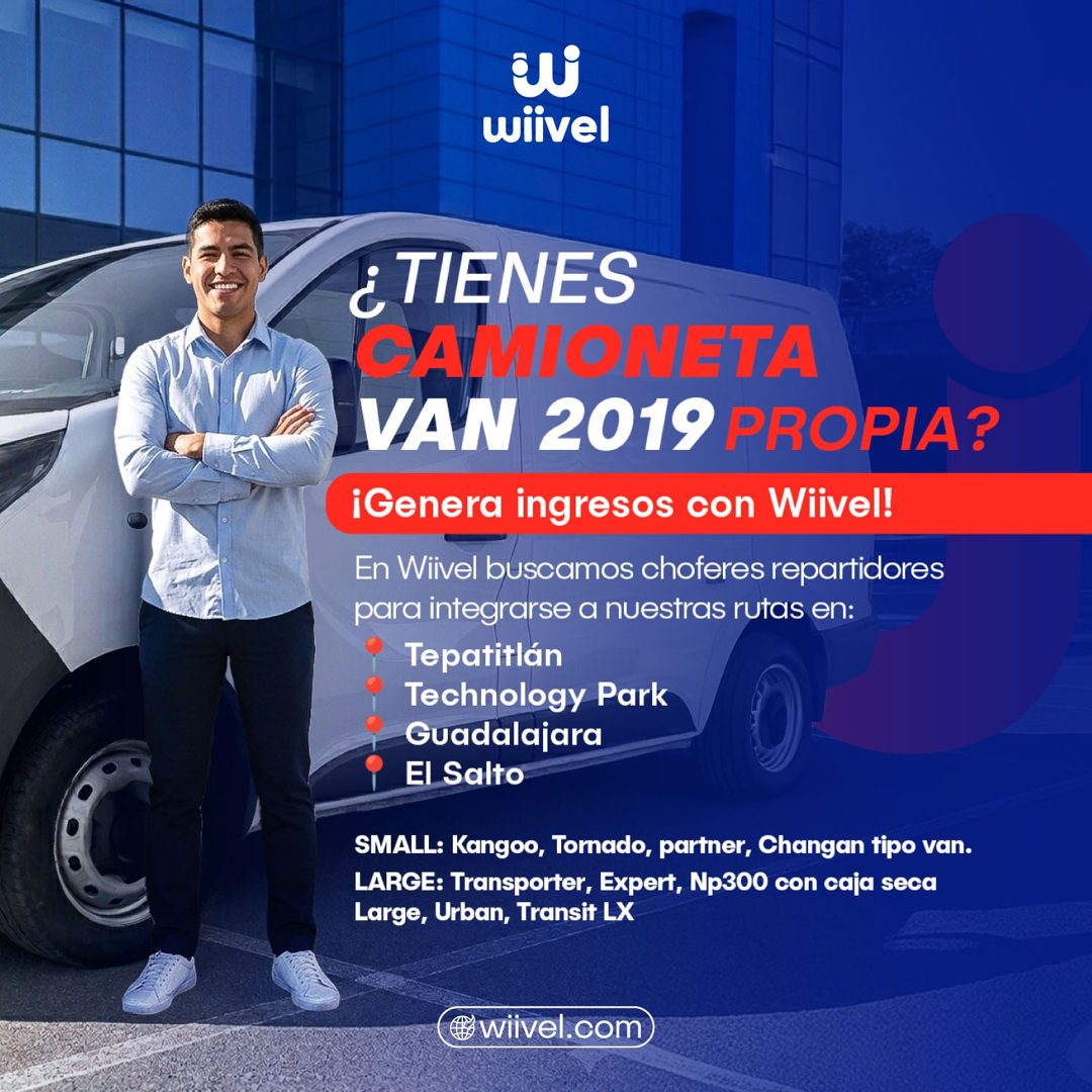 Banner del anuncio de la vacante: wiivel · ¿ TIENES · CAMIONETA · VAN 2019 PROPIA? · ¡Genera ingresos con Wiivel! · En Wiivel buscamos choferes repartidores · para integrarse