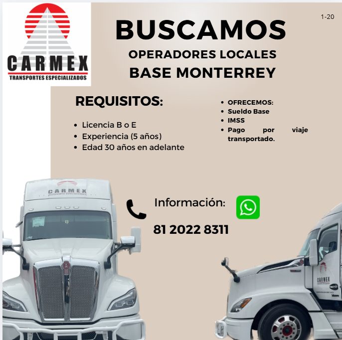 Banner del anuncio de la vacante: CARMEX · TRANSPORTES ESPECIALIZADOS · BUSCAMOS · OPERADORES LOCALES · BASE MONTERREY · REQUISITOS: · • Licencia B o E · • Experiencia (5 año
