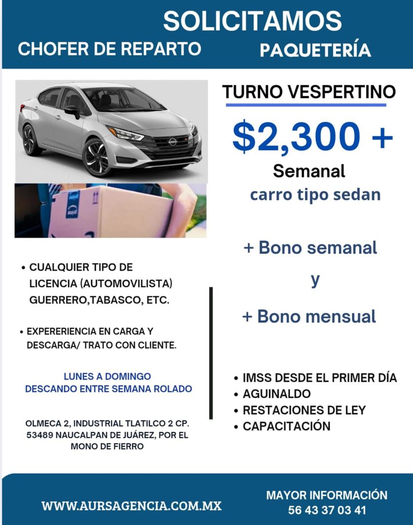 Banner del anuncio de la vacante: CHOFER DE REPARTO · SOLICITAMOS · PAQUETERÍA · TURNO VESPERTINO · $2,300 + · Semanal · carro tipo sedan · + Bono semanal · • CUALQUIER TIPO 