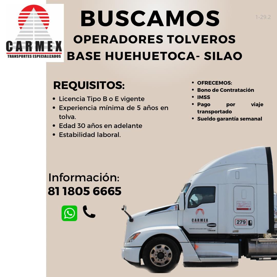 Banner del anuncio de la vacante: CARMEX · TRANSPORTES ESPECIALIZADOS · BUSCAMOS · OPERADORES TOLVEROS · BASE HUEHUETOCA- SILAO · 1-29.2 · REQUISITOS: · • Licencia Tipo B o E