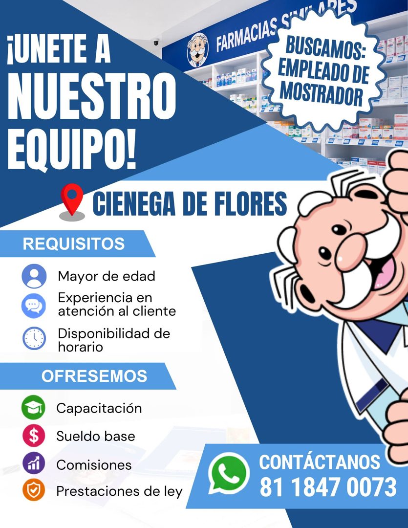 Banner del anuncio de la vacante: ¡UNETE A · NUESTRO · EQUIPO! · CIENEGA DE FLORES · REQUISITOS · Mayor de edad · Experiencia en · atención al cliente · Disponibilidad de · h