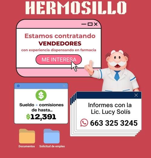 Banner del anuncio de la vacante: HERMOSILLO · -OX · Estamos contratando · VENDEDORES · con experiencia dispensando en farmacia · ME INTERESA · Sueldo + comisiones · de hasta