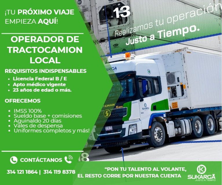 Banner del anuncio de la vacante: ¡TU PRÓXIMO VIAJE · EMPIEZA AQUÍ! · OPERADOR DE · TRACTOCAMION · LOCAL · REQUISITOS INDISPENSABLES · • Licencia Federal B / E · • Apto médic
