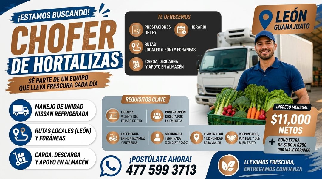 Banner del anuncio de la vacante: ¡ESTAMOS BUSCANDO! · CHOFER · DE HORTALIZAS · SÉ PARTE DE UN EQUIPO · QUE LLEVA FRESCURA CADA DÍA · EO · TE OFRECEMOS · PRESTACIONES · DE LE