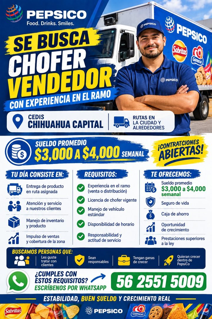 Banner del anuncio de la vacante: PEPSICO · Food. Drinks. Smiles. · SE BUSCA · CHOFER · VENDEDOR · CON EXPERIENCIA EN EL RAMO · CEDIS · CHIHUAHUA CAPITAL · LE PEPSICO · PEPSI
