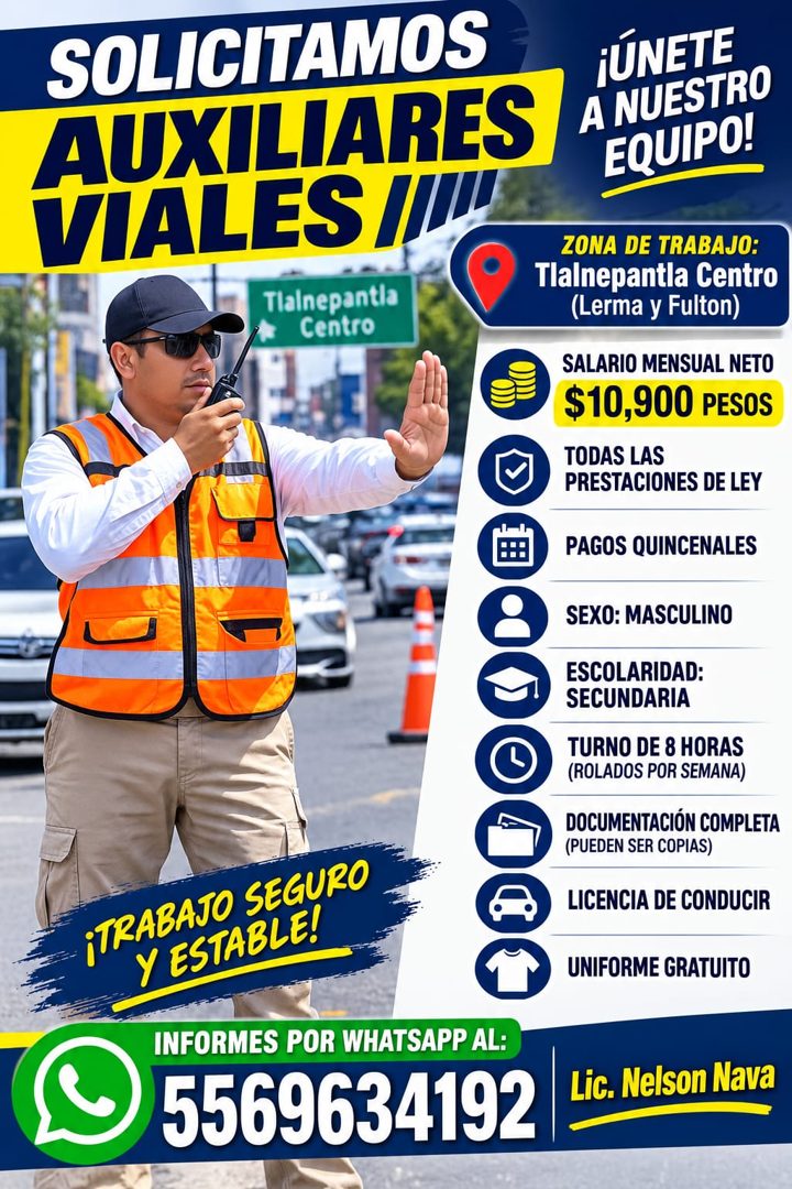 Banner del anuncio de la vacante: SOLICITAMOS · AUXILIARES · VIALES I · Tlalnepantia · Centro · ¡ÚNETE · A NUESTRO · EQUIPO! · ZONA DE TRABAJO: · Tlalnepantla Centro · (Lerma