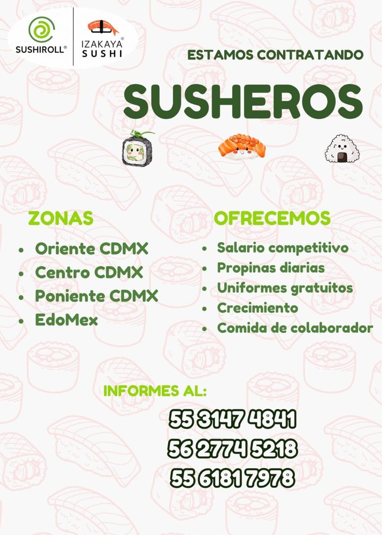 Banner del anuncio de la vacante: SUSHIROLL® · IZAKAYA · SUSHI · ESTAMOS CONTRATANDO · SUSHEROS · ZONAS · • Oriente CDMX · • Centro CDMX · • Poniente CDMX · • EdoMex · OFRECE