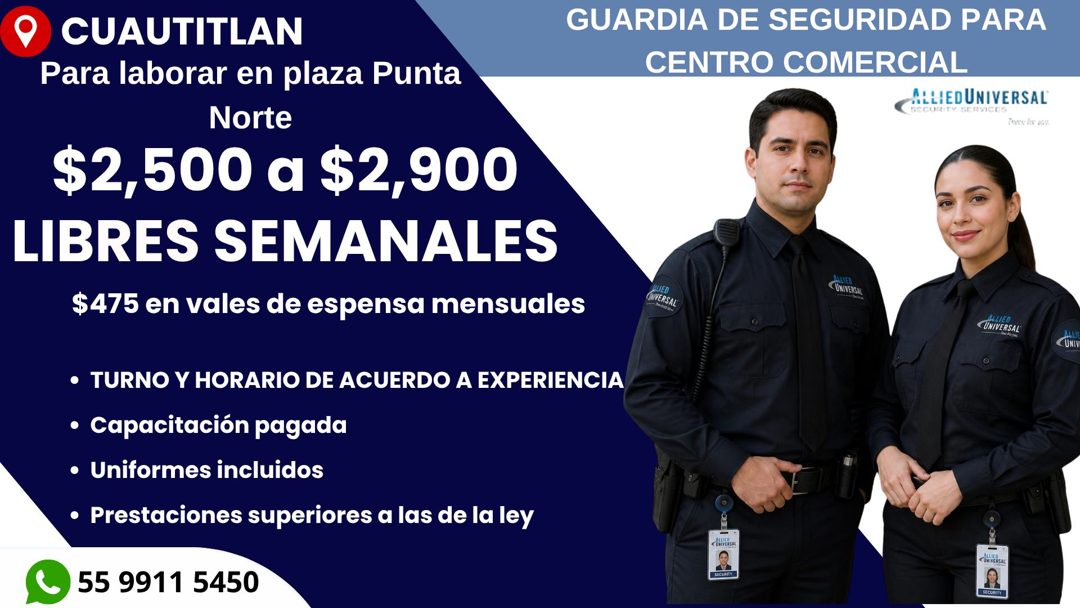Banner del anuncio de la vacante: CUAUTITLAN · Para laborar en plaza Punta · Norte · $2,500 a $2,900 · LIBRES SEMANALES · $475 en vales de espensa mensuales · • TURNO Y HORAR