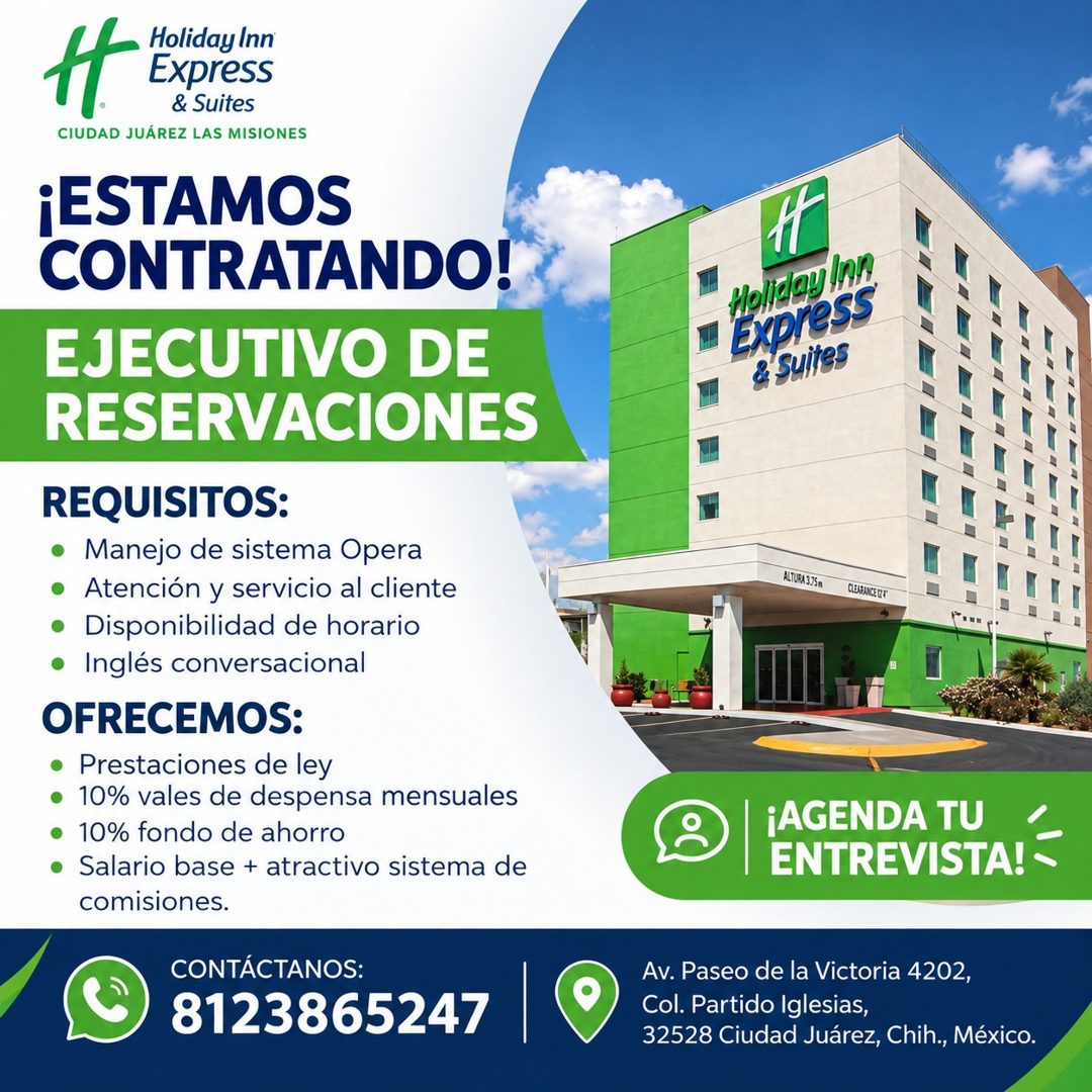 Banner del anuncio de la vacante: Holiday Inn · Express · & Suites · CIUDAD JUÁREZ LAS MISIONES · ¡ESTAMOS · CONTRATANDO! · EJECUTIVO DE · RESERVACIONES · REQUISITOS: · • Man