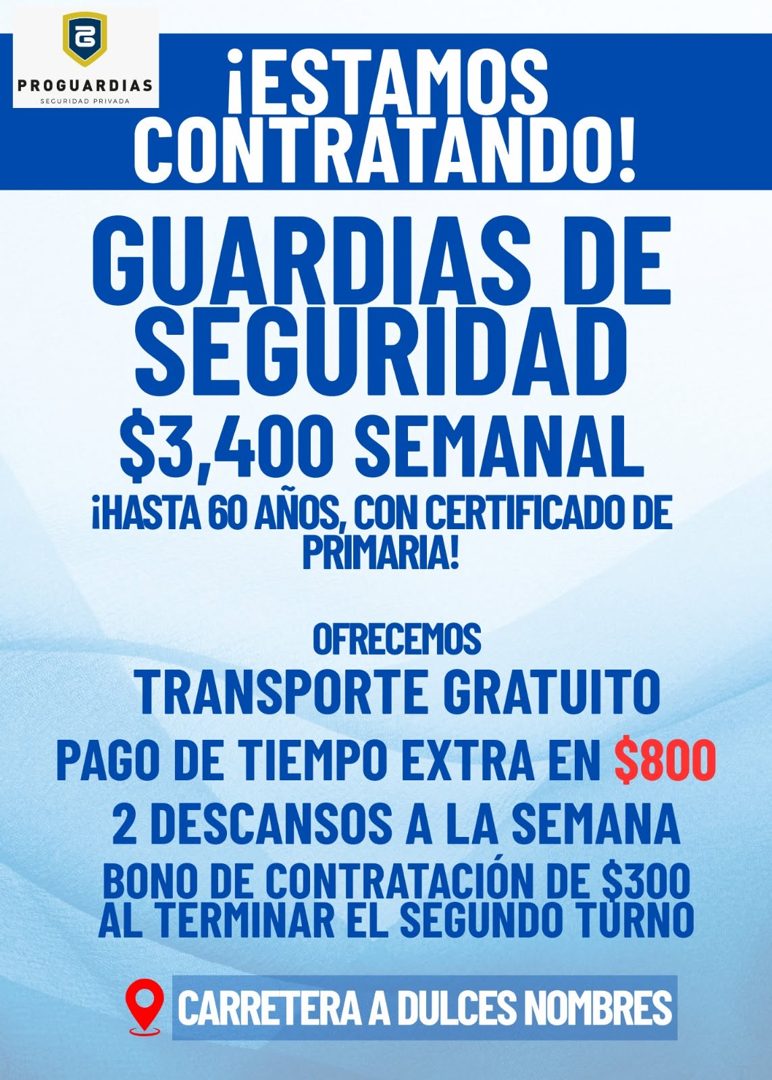 Banner del anuncio de la vacante: PROGUARDIAS · SEGURIDAD PRIVADA · ¡ESTAMOS · CONTRATANDO! · GUARDIAS DE · SEGURIDAD · $3,400 SEMANAL · ¡HASTA 60 ANOS, CON CERTIFICADO DE · 