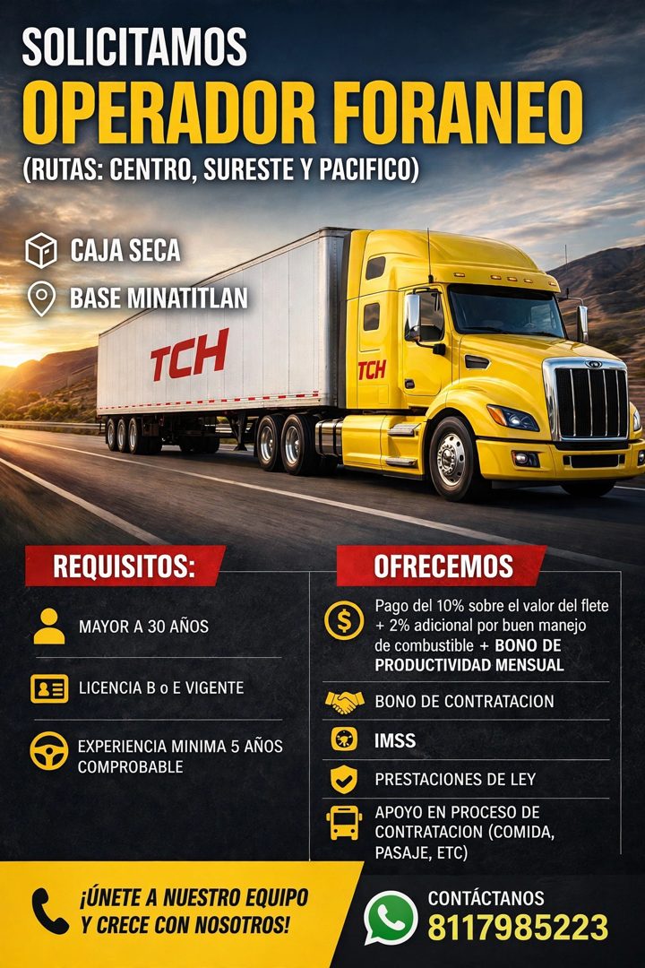 Banner del anuncio de la vacante: SOLICITAMOS · OPERADOR FORANEO · (RUTAS: CENTRO, SURESTE Y PACIFICO) · CAJA SECA · BASE MINATITLAN · TCH · TCH · REQUISITOS: · MAYOR A 30 AÑ