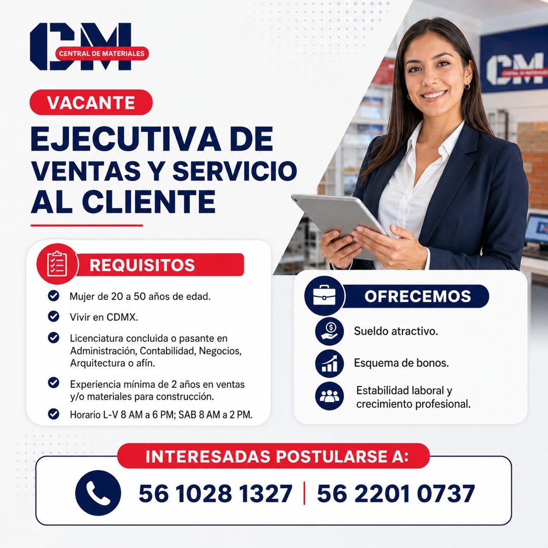 Banner del anuncio de la vacante: ENTRAL DE MATERIALES · C · VACANTE · EJECUTIVA DE · VENTAS Y SERVICIO · AL CLIENTE · REQUISITOS · Mujer de 20 a 50 años de edad. · Vivir en 