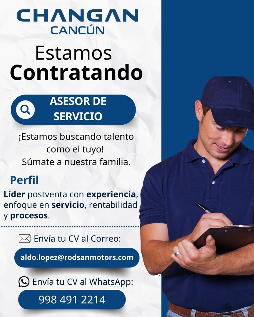 Banner del anuncio de la vacante: CHANGAN · CANCÚN · Estamos · Contratando · ASESOR DE · SERVICIO · ¡Estamos buscando talento · como el tuyo! · Súmate a nuestra familia. · Pe