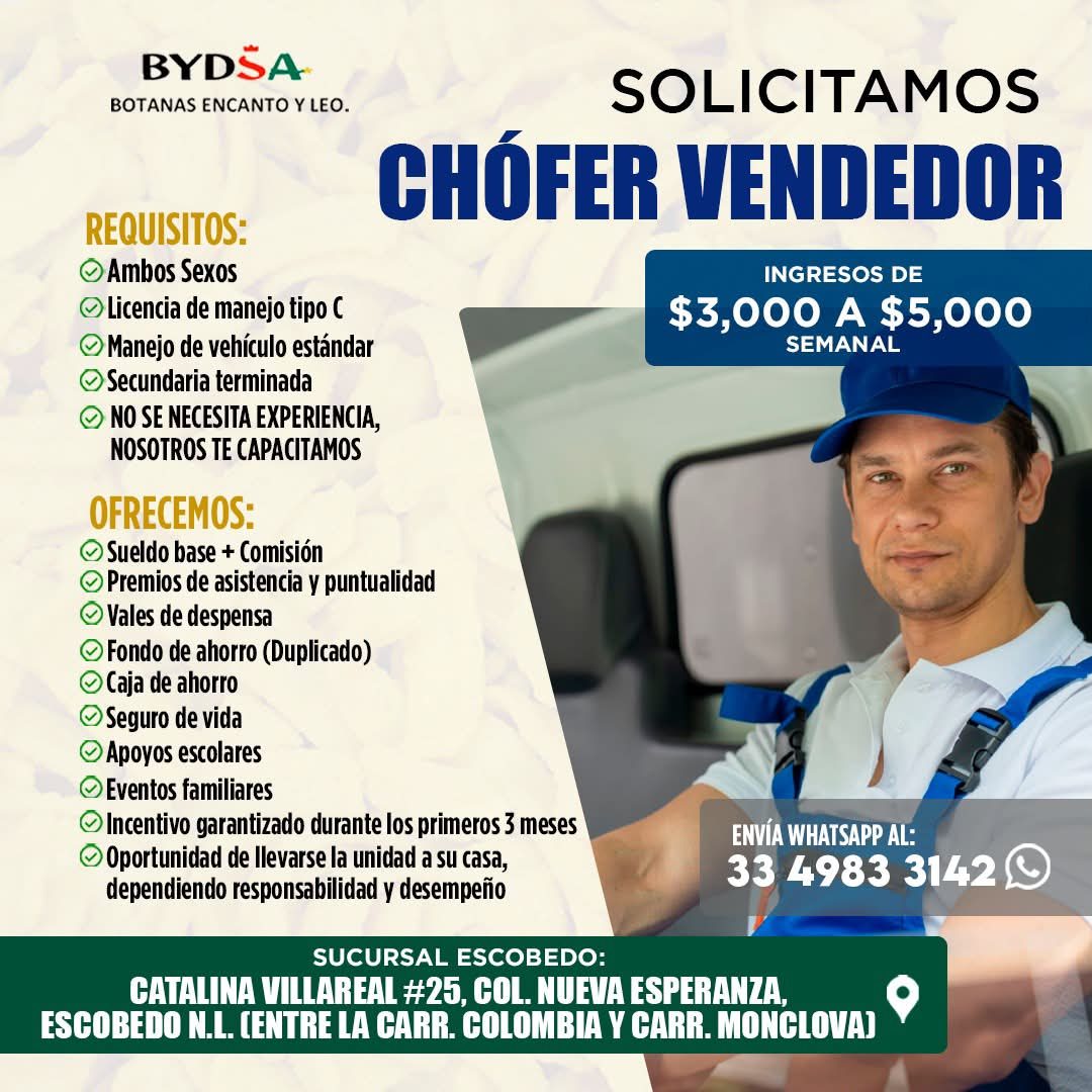 Banner del anuncio de la vacante: BYDS, · BOTANAS ENCANTO Y LEO. · SOLICITAMOS · CHÓFER VENDEDOR · INGRESOS DE · $3,000 A $5,000 · SEMANAL · REQUISITOS: · • Ambos Sexos · • L