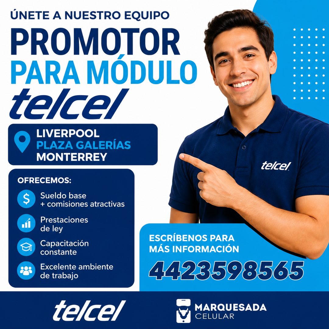 Banner del anuncio de la vacante: ÚNETE A NUESTRO EQUIPO · PROMOTOR · PARA MÓDULO · telcel · LIVERPOOL · PLAZA GALERÍAS · MONTERREY · OFRECEMOS: · S · Sueldo base · + comisio
