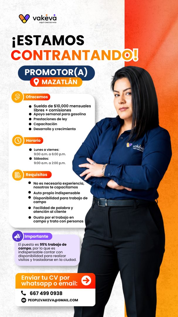 Banner del anuncio de la vacante: vakeva · AQUÍ CRECES MÁS · ¡ESTAMOS · CONTRANTANDO! · PROMOTOR(A) · MAZATLÁN · GE. · Ofrecemos · • Sueldo de $10,000 mensuales · libres + co