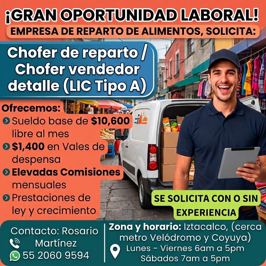 Banner del anuncio de la vacante: ¡GRAN OPORTUNIDAD LABORAL! · EMPRESA DE REPARTO DE ALIMENTOS, SOLICITA: · Chofer de reparto / · Chofer vendedor · detalle (LIC Tipo A) · Ofr