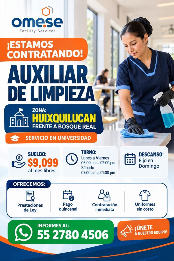 Banner del anuncio de la vacante: ome.se · Facility Services · ¡ESTAMOS · CONTRATANDO! · AUXILIAR · DE LIMPIEZA · ZONA: · HUIXQUILUCAN · FRENTE A BOSQUE REAL · SERVICIO EN UN