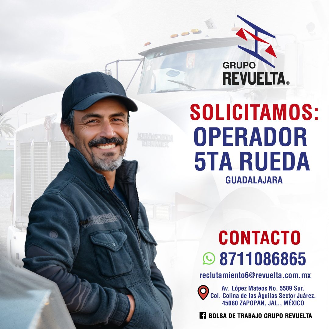 Banner del anuncio de la vacante: KENWORTH · KENIMEX · GRUPO · REVUELTA® · SOLICITAMOS: · OPERADOR · 5TA RUEDA · GUADALAJARA · CONTACTO · ) 8711086865 · reclutamiento6@revuel