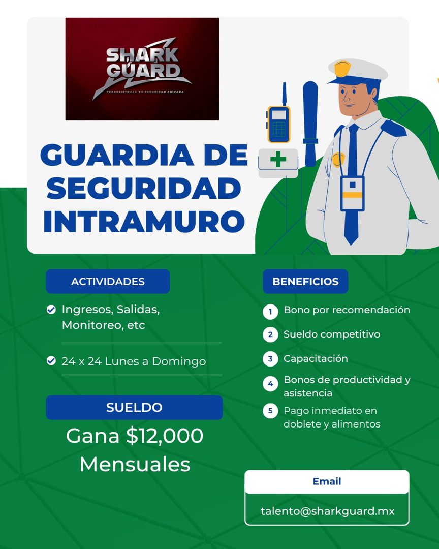 Banner del anuncio de la vacante: SHARK · GUARD · GUARDIA DE · SEGURIDAD · INTRAMURO · + · ACTIVIDADES · • Ingresos, Salidas, · Monitoreo, etc · • 24 x 24 Lunes a Domingo · S