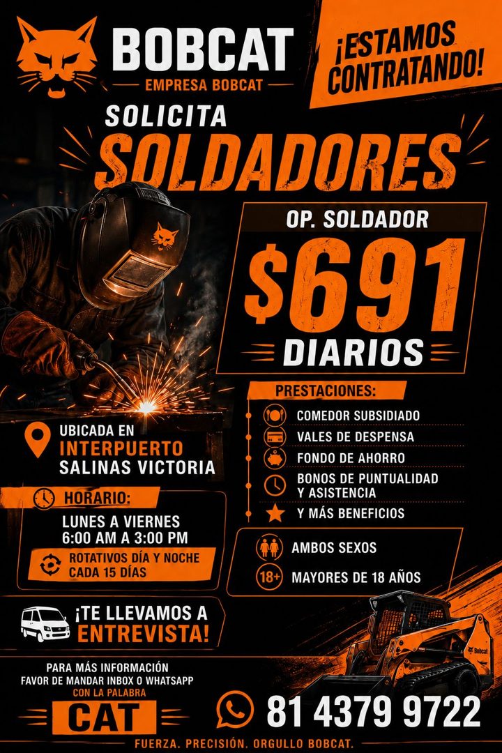Banner del anuncio de la vacante: BOBCAT · — EMPRESA BOBCAT - · ¡ESTAMOS · CONTRATANDO! · SOLICITA · SOLDADORES · OP. SOLDADOR · $691 · DIARIOS · PRESTACIONES: · COMEDOR SUBS