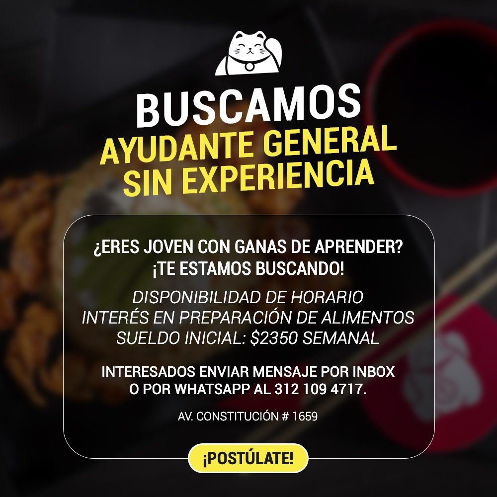 Banner del anuncio de la vacante: BUSCAMOS · AYUDANTE GENERAL · SIN EXPERIENCIA · ¿ERES JOVEN CON GANAS DE APRENDER? · ¡TE ESTAMOS BUSCANDO! · DISPONIBILIDAD DE HORARIO · INT