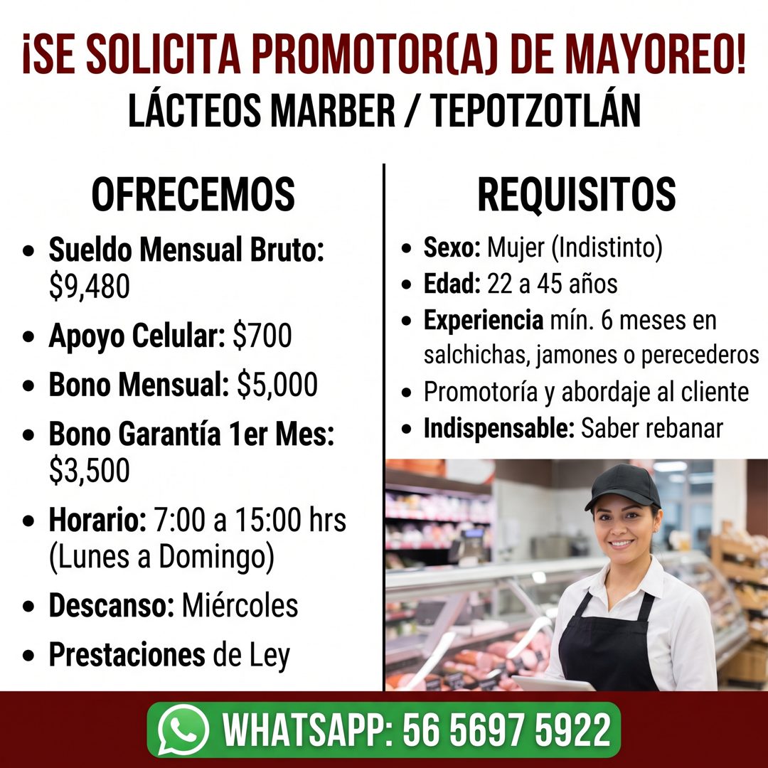 Banner del anuncio de la vacante: ¡SE SOLICITA PROMOTORCA) DE MAYOREO! · LÁCTEOS MARBER / TEPOTZOTLÁN · OFRECEMOS · • Sueldo Mensual Bruto: · $9,480 · • Apoyo Celular: $700 ·