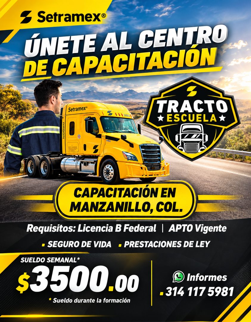 Banner del anuncio de la vacante: S Setramex® · ÚNETE AL CENTRO · DE CAPACITACIÓN · Setramex® · 6 lateral · TRACTO · ESCUELA * · CAPACITACIÓN EN · MANZANILLO, COL. · Requisit