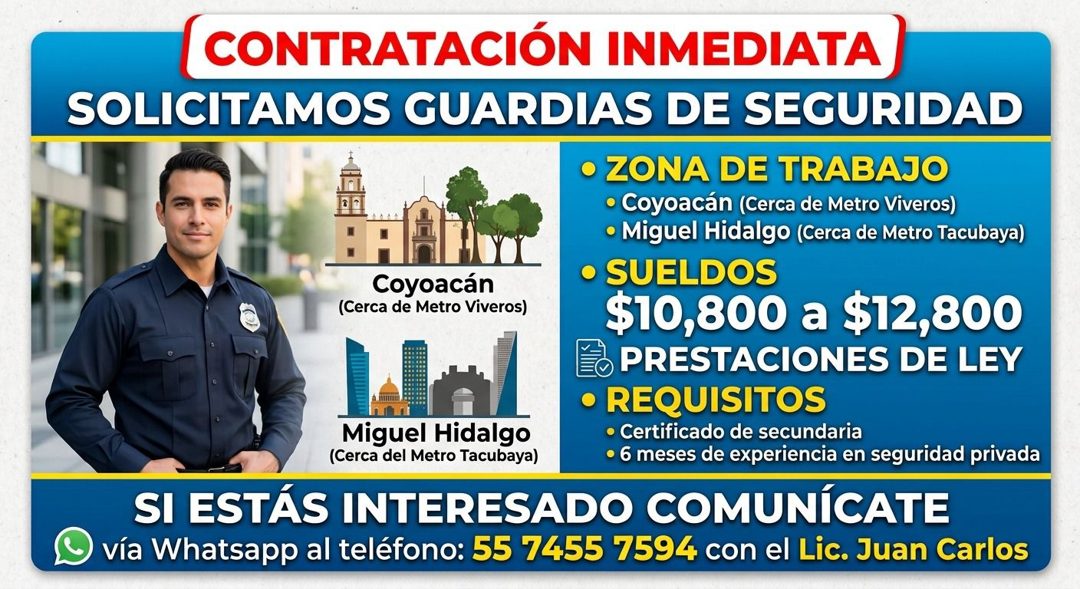 Banner del anuncio de la vacante: CONTRATACIÓN INMEDIATA · SOLICITAMOS GUARDIAS DE SEGURIDAD · • ZONA DE TRABAJO · • Coyoacán (Cerca de Metro Viveros) · : : · • Miguel Hidalg