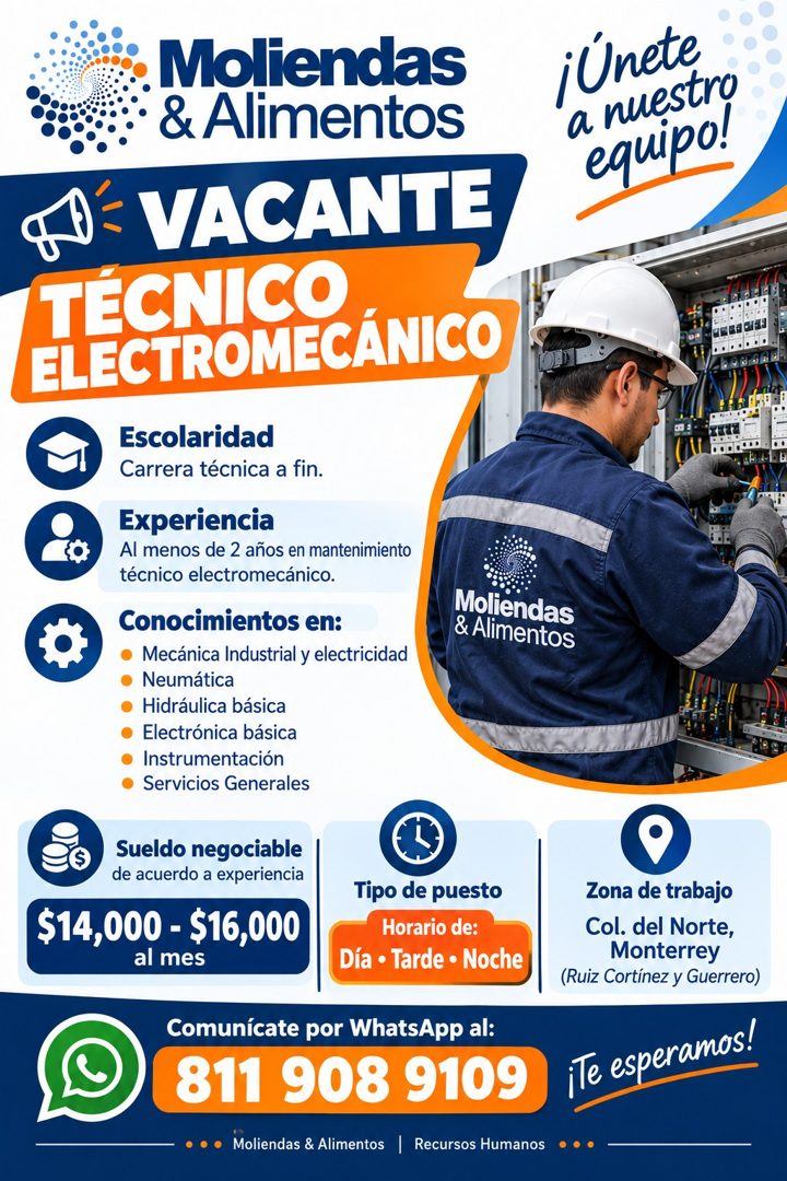Banner del anuncio de la vacante: Moliendas · & Alimentos · = VACANTE · TÉCNICO · ELECTROMECÁNICO · Escolaridad · Carrera técnica a fin. · Experiencia · Al menos de 2 años en