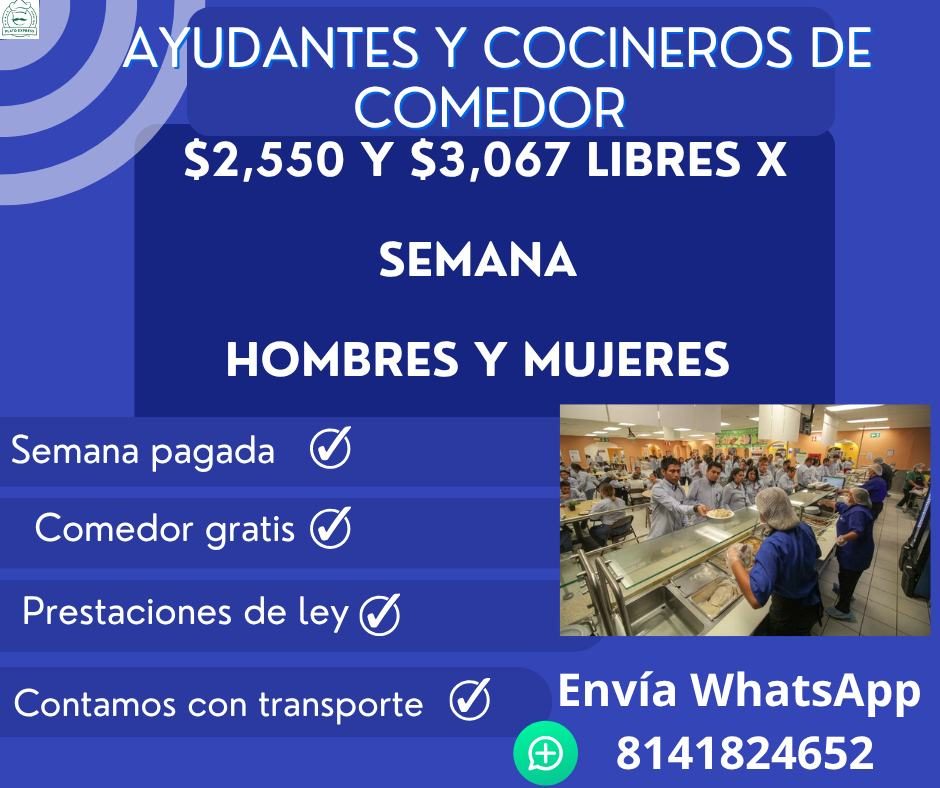 Banner del anuncio de la vacante: AYUDANTES Y COCINEROS DE · COMEDOR · $2,550 Y $3,067 LIBRES X · SEMANA · HOMBRES Y MUJERES · Semana pagada · Comedor gratis V · Prestaciones