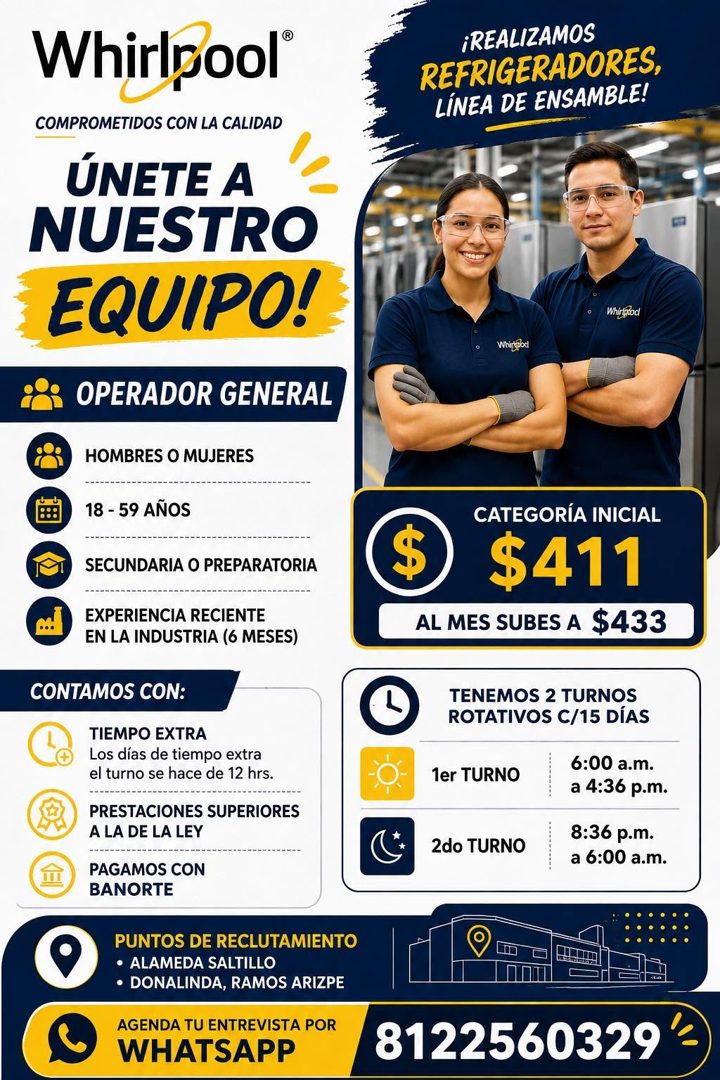 Banner del anuncio de la vacante: Whirlpool® · COMPROMETIDOS CON LA CALIDAD · ÚNETE A · NUESTRO · EQUIPO! · ¡REALIZAMOS · REFRIGERADORES, · LÍNEA DE ENSAMBLE! · Whirgood · Wh