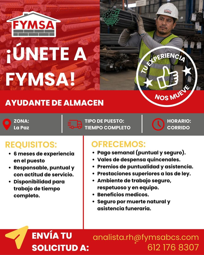 Banner del anuncio de la vacante: FYMSA · ¡ÚNETE A · FYMSA! · AYUDANTE DE ALMACEN · NOS MUEVE · ZONA: · La Paz · REQUISITOS: · • 6 meses de experiencia · en el puesto · • Res