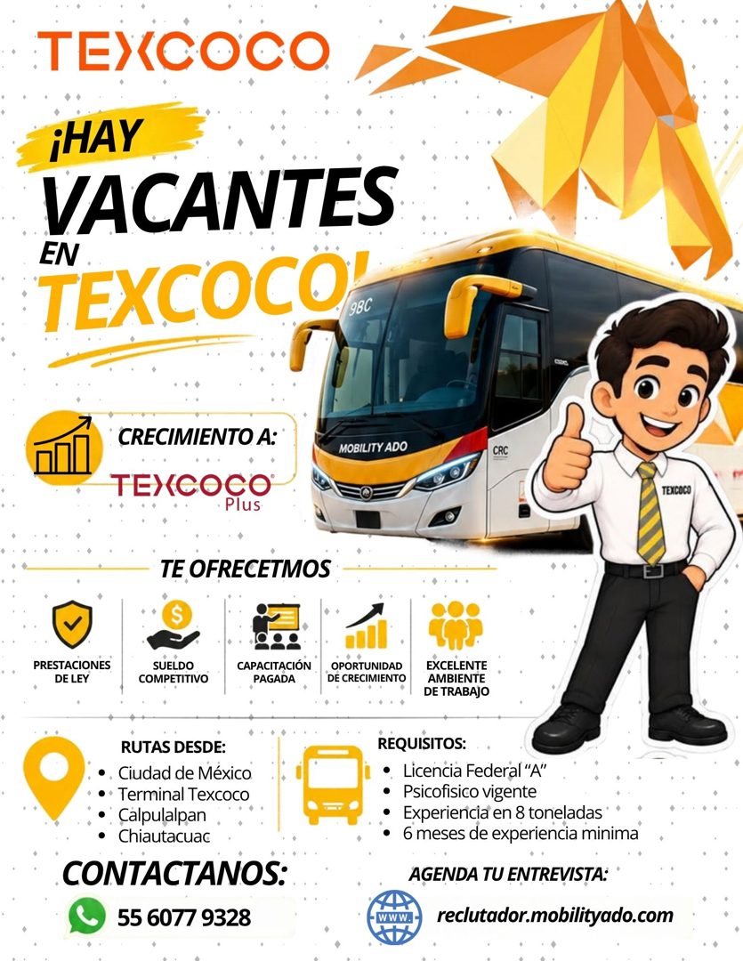 Banner del anuncio de la vacante: TEXCOCO · ¡HAY · VACANTES · EN · TEXCOCÖ! · CRECIMIENTO A: · TEXCOCO · Plus · MOBILITY ADO · CRC · TEXCOCO · TE OFRECETMOS · PRESTACIONES · 
