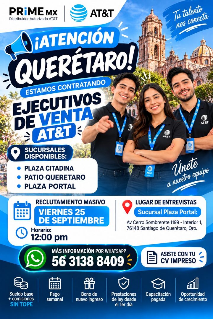Banner del anuncio de la vacante: PRIME MX · Distribuidor Autorizado AT&T · AT&T · (¡ATENCIÓN) · QUERÉTARO! · ESTAMOS CONTRATANDO · EJECUTIVOS · DE VENTA · AT&T · AT · SUCURS