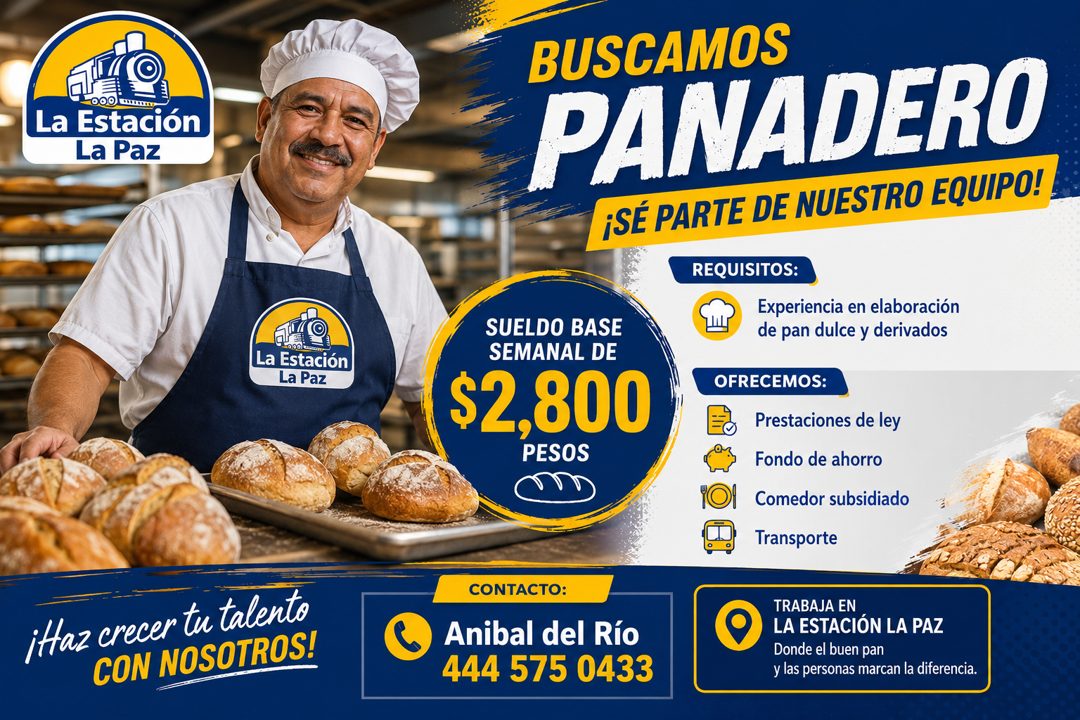 Banner del anuncio de la vacante: La Estación · La Paz · La Estación · La Paz · ¡Haz crecer tu talento · CON NOSOTROS! · BUSCAMOS · PANADERO · ¡SÉ PARTE DE NUESTRO EQUIPO! · 
