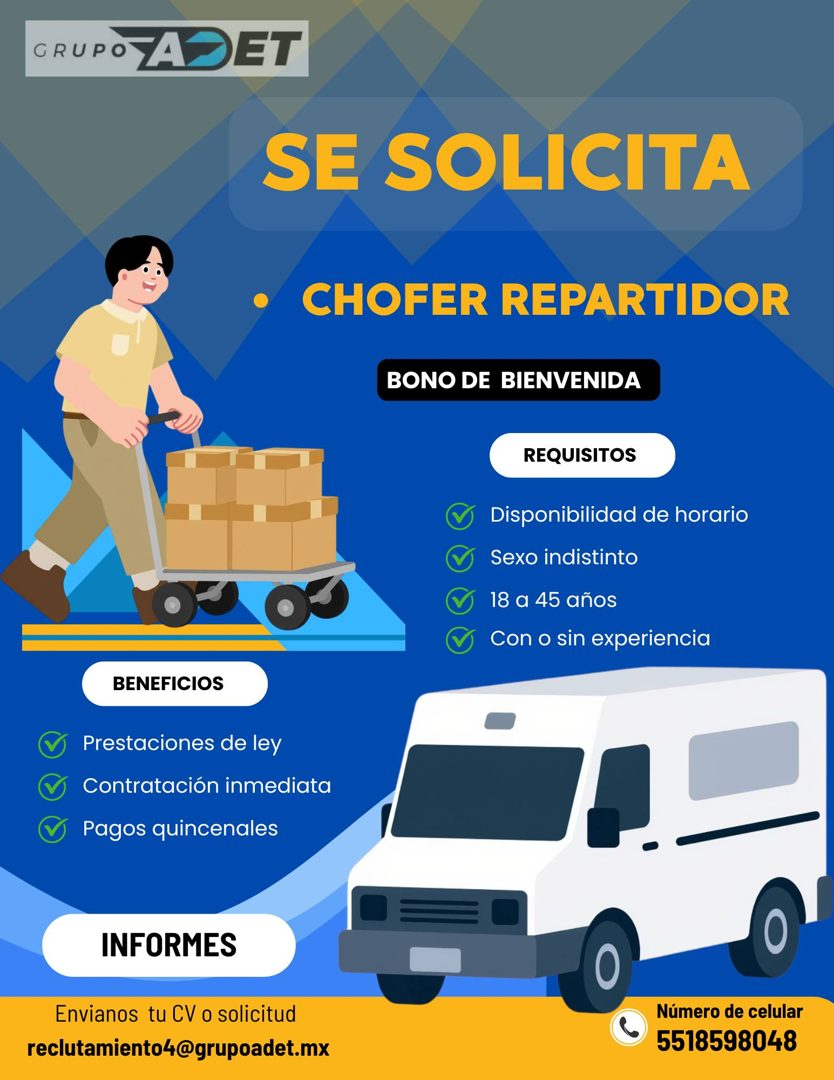 Banner del anuncio de la vacante: GRUPO ADET · SE SOLICITA · CHOFER REPARTIDOR · BONO DE BIENVENIDA · REQUISITOS · Disponibilidad de horario · Sexo indistinto · 18 a 45 años 