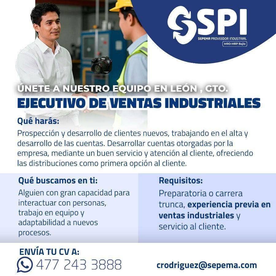 Banner del anuncio de la vacante: SSPI · SEPEMA PROVEEDOR INDUSTRIAL · UNETE A NUESTRO EQUIPO EN LEÓN, GTO. · EJECUTIVO DE VENTAS INDUSTRIALES · Qué harás: · Prospección y de