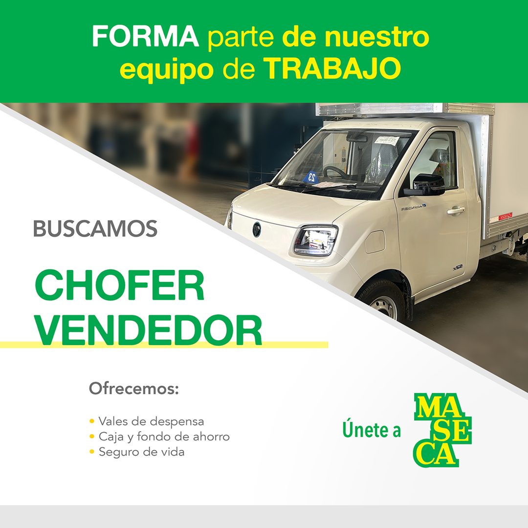 Banner del anuncio de la vacante: FORMA parte de nuestro · equipo de TRABAJO · BUSCAMOS · CHOFER · VENDEDOR · Ofrecemos: · • Vales de despensa · • Caja y fondo de ahorro · • 