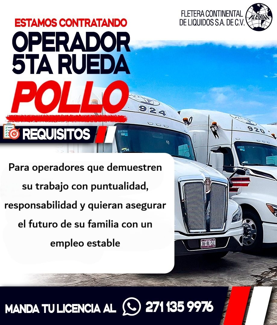 Banner del anuncio de la vacante: FLETERA CONTINENTAL · DE LIQUIDOS S.A. DE C.V. · FLECIEN · ESTAMOS CONTRATANDO · OPERADOR · 5TA RUEDA · POLLO · 924 · REQUISITOS · Para oper
