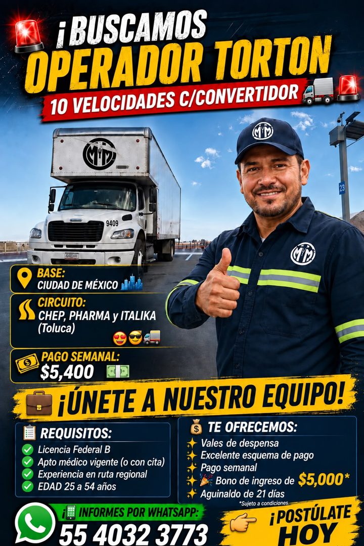 Banner del anuncio de la vacante: ¡ BUSCAMOS · OPERADOR TORTON · 10 VELOCIDADES C/CONVERTIDOR A · 9409 · BASE: · CIUDAD DE MÉXICO · CIRCUITO: · CHEP, PHARMA y ITALIKA · (Tolu