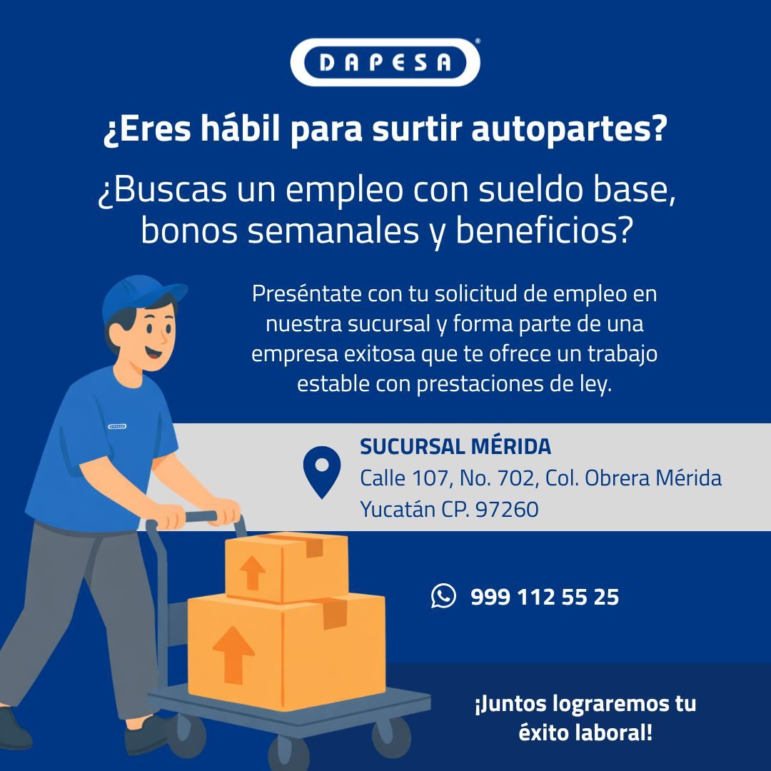 Banner del anuncio de la vacante: DAPESA · ¿Eres hábil para surtir autopartes? · ¿Buscas un empleo con sueldo base, · bonos semanales y beneficios? · Preséntate con tu solici