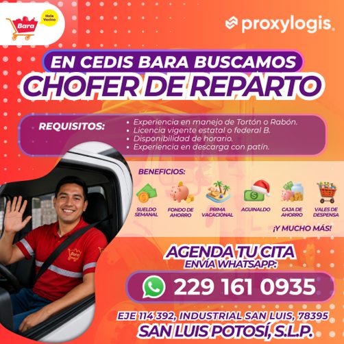 Banner del anuncio de la vacante: Bara · a proxylogis · EN CEDIS BARA BUSCAMOS · CHOFER DE REPARTO · REQUISITOS: · • Experiencia en manejo de Tortón o Rabón. · • Licencia vig
