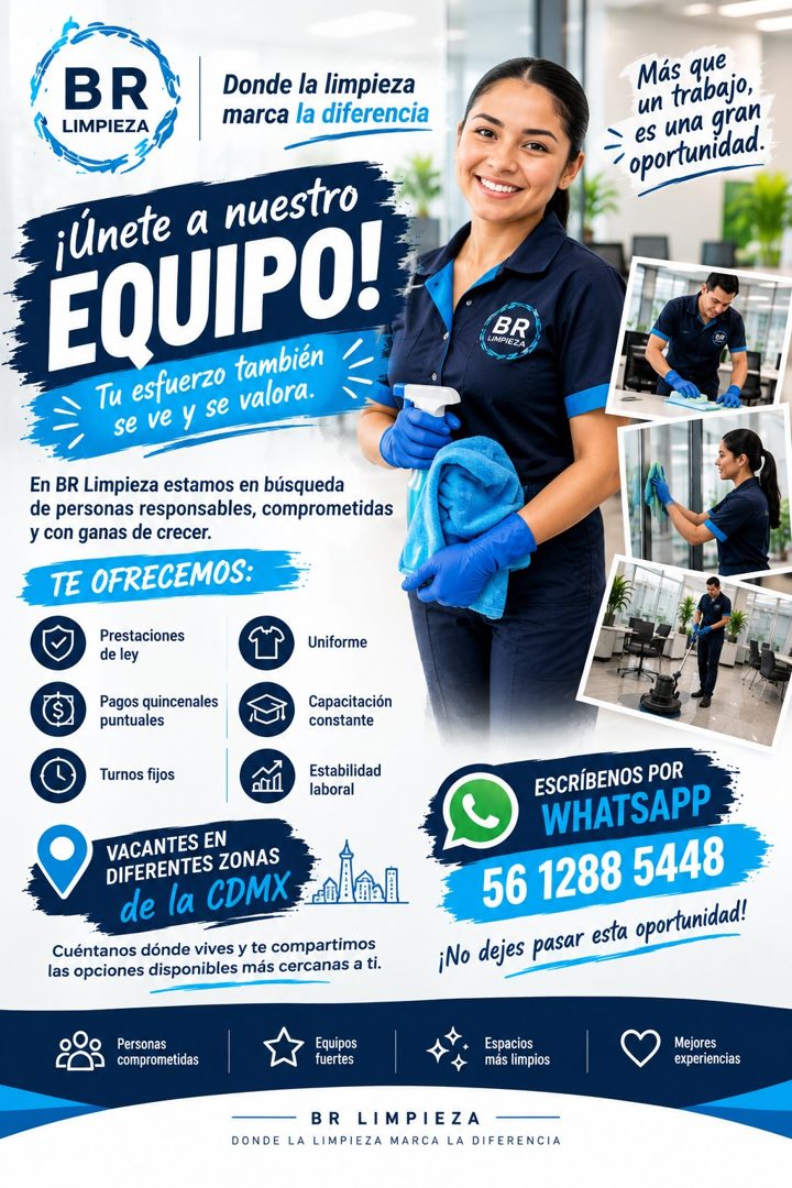 Banner del anuncio de la vacante: BR · LIMPIEZA · Donde la limpieza · marca la diferencia · Más que · un trabajo, · es una gran · oportunidad. · ¡Únete a nuestro · EQUIPO! · 
